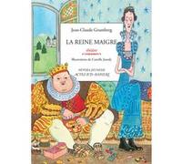 La reine maigre Jean-Claude Grumberg (Auteur), Camille Jourdy (Illustration)