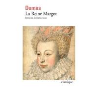 Alexandre Dumas Père – La Reine Margot – Roman – Gallimard – Poche