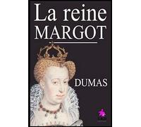 La Reine Margot