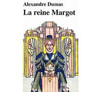 La Reine Margot