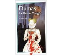 La Reine Margot Alexandre Dumas Père (Auteur), Jacques Bony (Edité par)