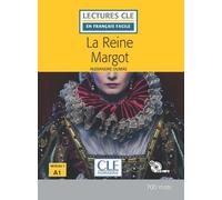 La reine Margot Niveau A1 + CD - Lecture CLE en français facile Livre avec 1 CD audio - Alexandre Dumas Père - Cle International - Livre CD - Méthode de langue CD