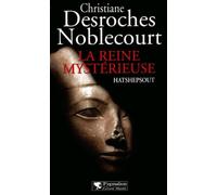 La Reine mystérieuse : Hatshepsout