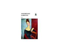 La Reine nue - Anne Bragance - Actes sud - Poche - Roman