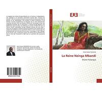 La Reine Nzinga Mbandi: Drame historique