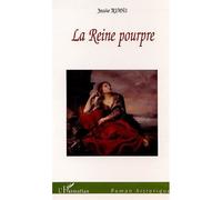 La reine pourpre - Jessie Riahi - L'harmattan - broché - Roman