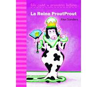La Reine ProutProut - FOLIO CADET PREMIERES LECTURES - de 6 à 7 ans