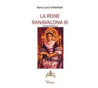 La reine Ranavalona III: Drame historique