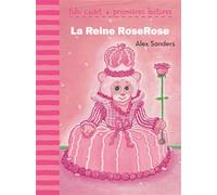 La Reine RoseRose - Alex Sanders - Gallimard jeunesse - Poche - Roman cadet dès 6 ans