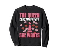 La Reine va où elle veut puissance échecs Sweatshirt