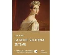 La Reine Victoria Intime