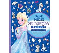 LA REINES DES NEIGES 2 - Coloriages Magiques - Colorie et trouve - Disney