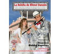 La Reinita de RITMO! DANZÓN Classic Cuban Danzón Arrangement for Large Community Concert Band: Brass and Woodwind Orchestra Printed Music Score and Parts