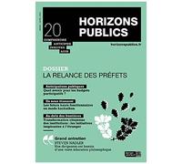 La Relance Des Préfets: Horizons Publics No 21 Mars-Avril 2021