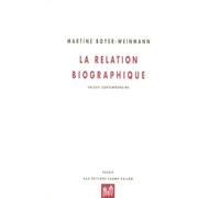 La Relation biographique: Enjeux contemporains