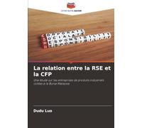 La relation entre la RSE et la CFP: Une étude sur les entreprises de produits industriels cotées à la Bursa Malaysia