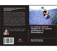 La Relation Entre Le Tabagisme, Les Aspects Génétiques Et Immunitaires