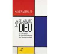 La relativité de dieu - Xavier Morales - Cerf - broché - Essai