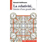 La relativité: histoire d'une grande idée