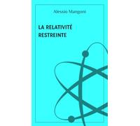 La relativité restreinte