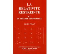 La Relativité Restreinte Et Sa Théorie Tensorielle