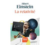 La Relativité - Théorie De La Relativité Restreinte Et Générale