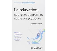 La relaxation : nouvelles approches, nouvelles pratiques