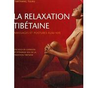 La relaxation Tibétaine