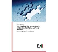 La Relazione Tra Semantica E Sintassi Nel Sistema Verbale Italiano