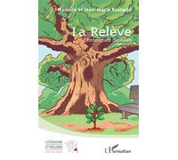 La Relève Chroniques niçoises - Jean-Marie Rainaud - L'harmattan - broché - Roman