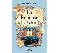 La Relieuse d'Oxford Pip Williams (Auteur), Odile Demange (Traduction)