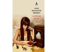 Anne Delaflotte-Mehdevi – La Relieuse du gué – Roman – Poche – Actes Sud