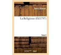 La Religieuse Tome 2 - Denis Diderot - Hachette Bnf - broché - Livre