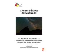 La religion au XXIe siècle Perpectives et enjeux de la discussion autour d'une société post-séculière - Sébastian Hüsch - Publication Universite Provence - broché - Essai