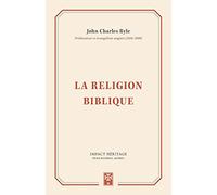 La religion biblique (Practical Religion)