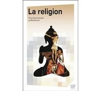 La religion Collectif (Auteur), Michaël Foessel (Edité par)