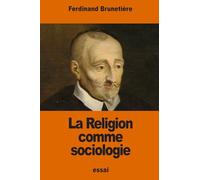 La Religion comme sociologie
