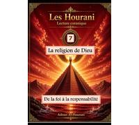 La religion de Dieu 7: De la foi à la responsabilité