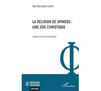 La religion de Spinoza : une joie christique - Alla Marcellin Konin - L'harmattan - broché - Etude