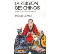 Marcel Granet – La Religion des chinois – Préface de Georges Dumézil – Poche