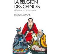 La Religion des chinois Marcel Granet (Auteur)