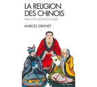 La Religion des chinois Préface de Georges Dumézil - Marcel Granet - Albin Michel - Poche - Essai