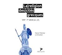 La religion des cités grecques: VIIIe-Ier siècle av. J.-C.