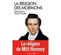 Bernadette Rigal-Cellard – La Religion des mormons – Essai – Poche