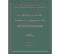 La Religion Et La Pensee Prises Au Piege De L'autocratie, Les Cahiers Du Mideo, 4 Sayyed Mohammad Khatami (Auteur)