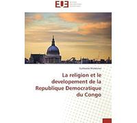 La Religion Et Le Developement De La Republique Democratique Du Congo