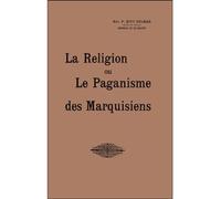 La religion ou le paganisme des Marquisiens