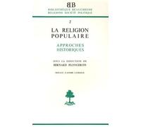 La Religion Populaire Dans L'occident Chrétien - Approches Historiques