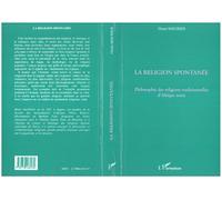 La Religion Spontanée - philosophie des religions traditionnelles d'Afrique noire - Henri Maurier - L'harmattan - Livre