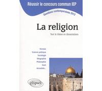 La Religion, Tout Le Thème En Dissertations - Questions Contemporaines 2012